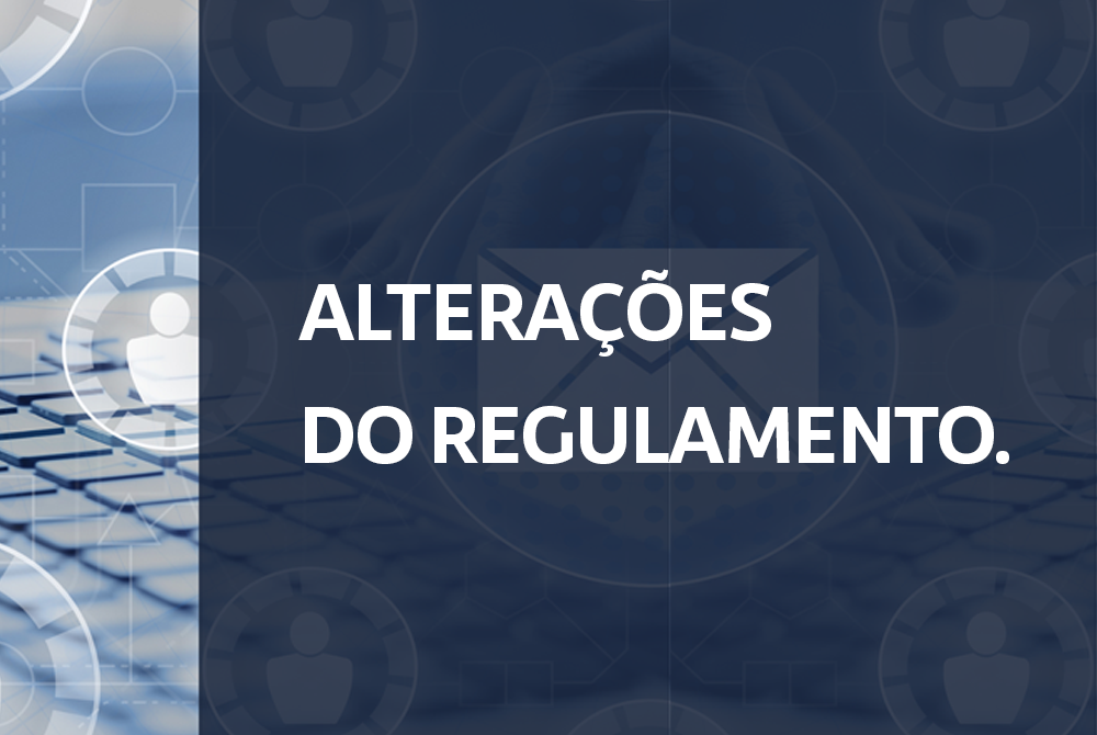 Aprovação das Alterações no Regulamento do PLANJUS.