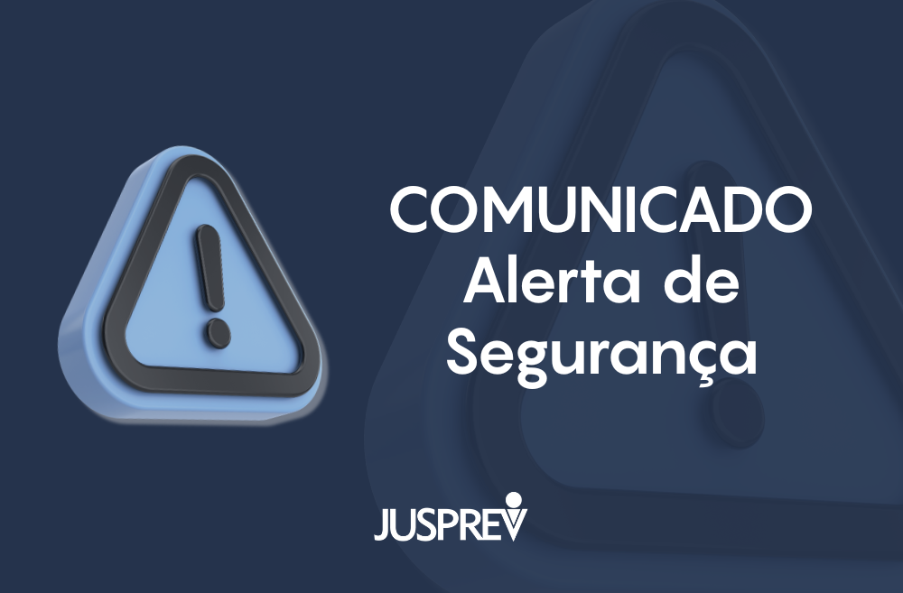 COMUNICADO – Alerta de Segurança