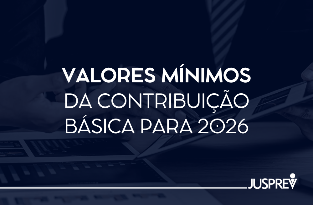 Confira o novo valor mínimo de contribuição básica para 2026.