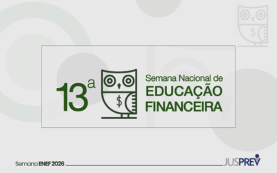 JUSPREV participa da 13º Semana Nacional de Educação Financeira.