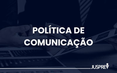 Política de Comunicação estabelece normas e diretrizes para atuação da JUSPREV.
